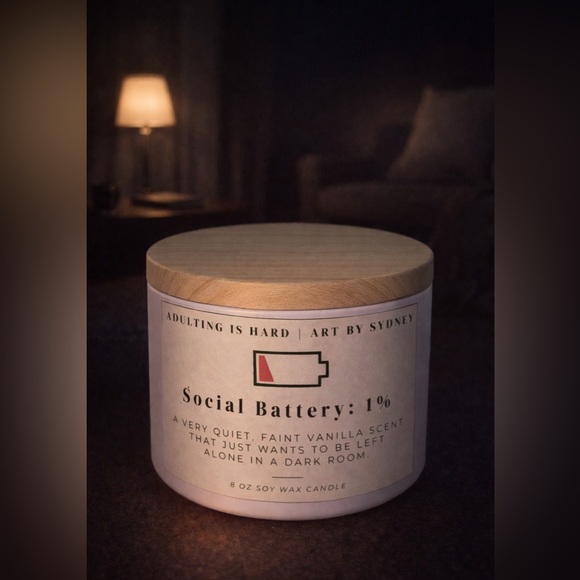 Hand Crafted Other - Social Battery: 1% Soy 8oz Candle Hand Crafted  | Adulting is Hard